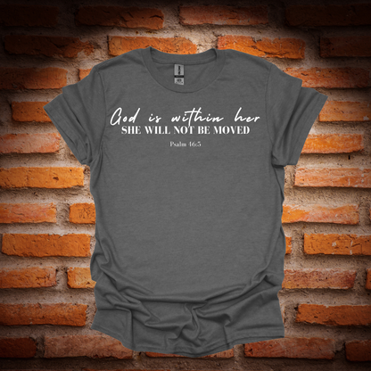 GOD IS WITHIN HER T-Shirt
