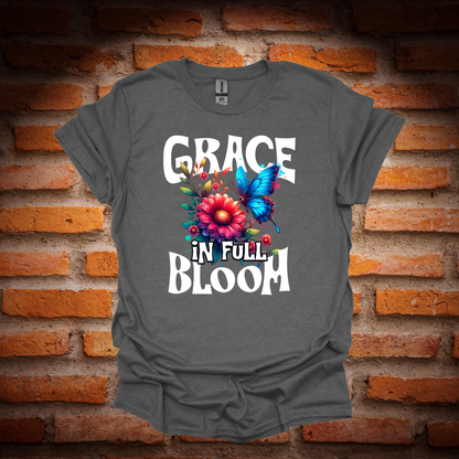 GRACE IN FULL BLOOM T-Shirt
