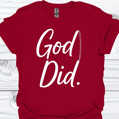 GOD DID T-Shirt