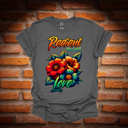 RADIANT IN LOVE T-Shirt