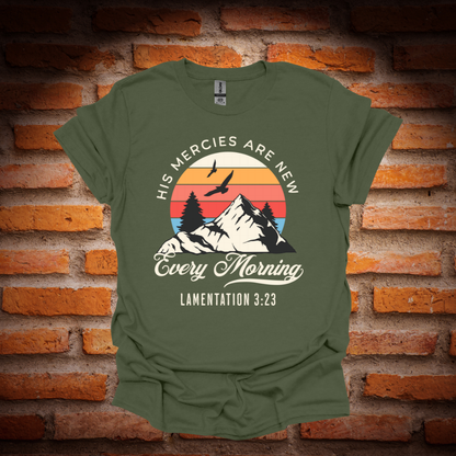 HIS MERCIES ARE NEW T-Shirt