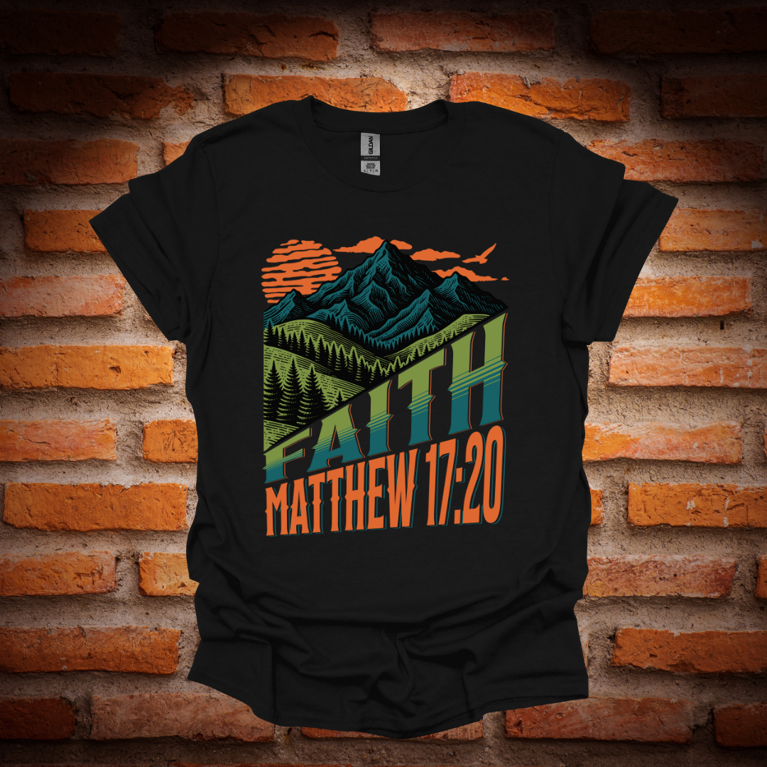 MATTHEW 17:20 T-Shirt