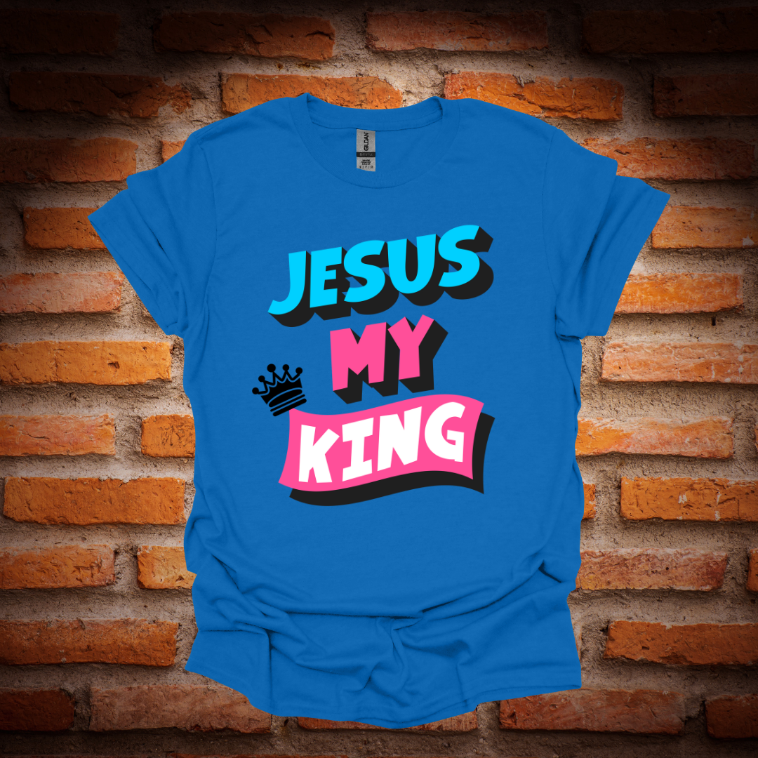 JESUS MY KING T-Shirt