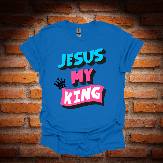 JESUS MY KING T-Shirt