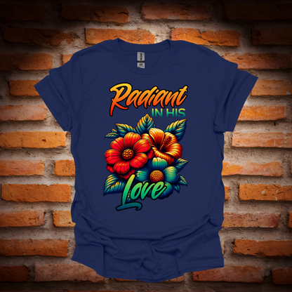 RADIANT IN LOVE T-Shirt
