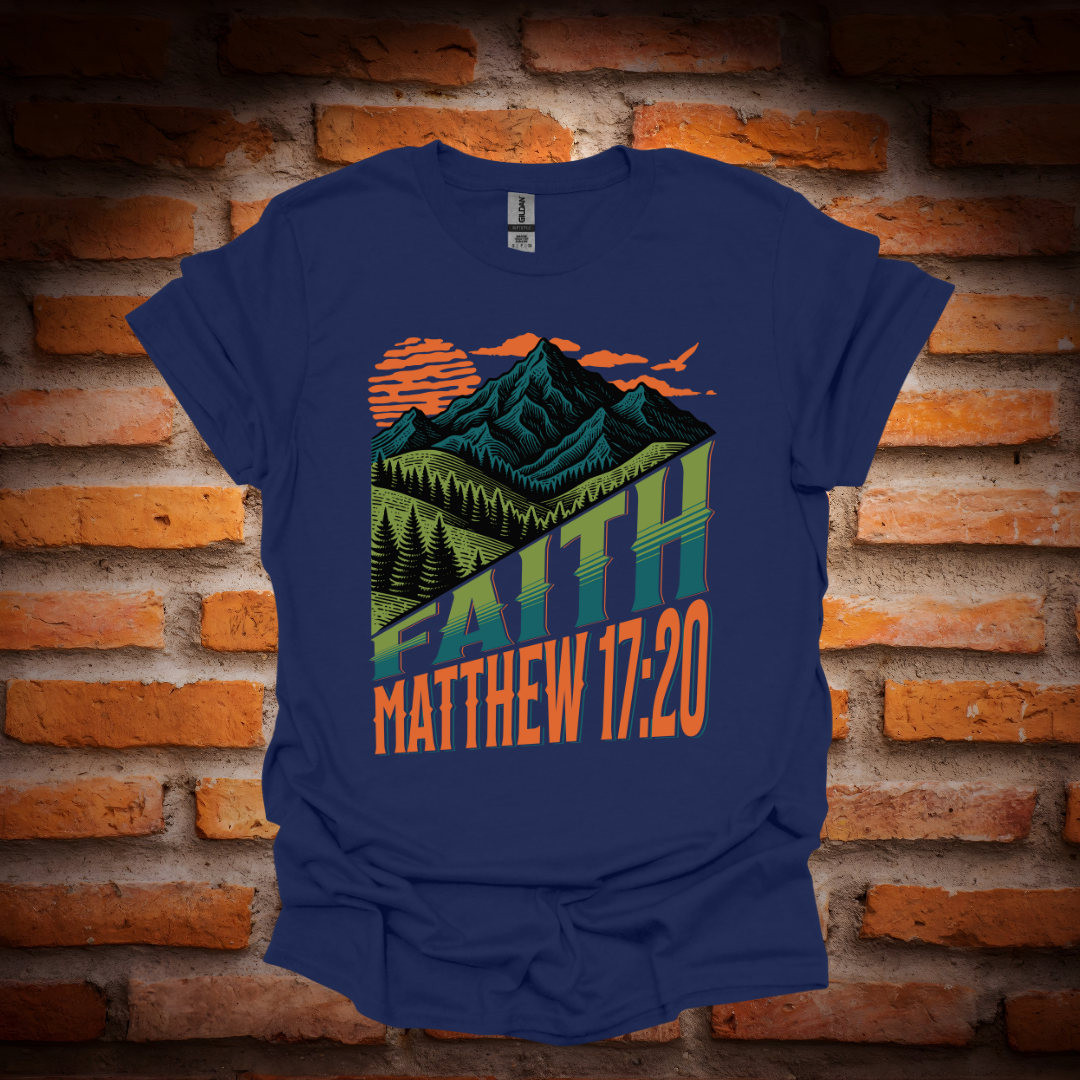MATTHEW 17:20 T-Shirt