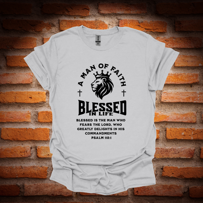 A MAN OF FAITH  T-Shirt