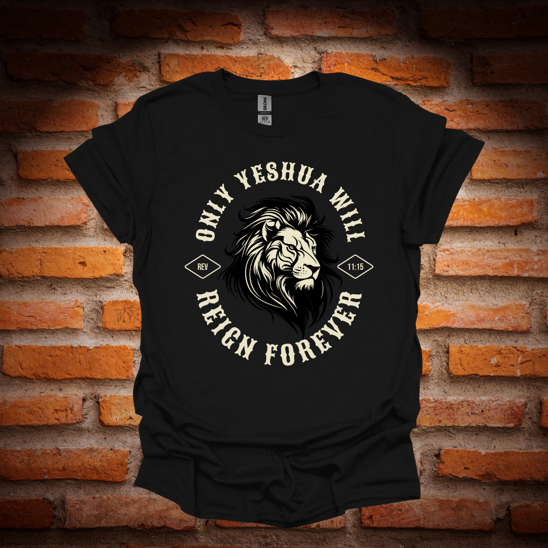 ONLY YESHUA T-Shirt