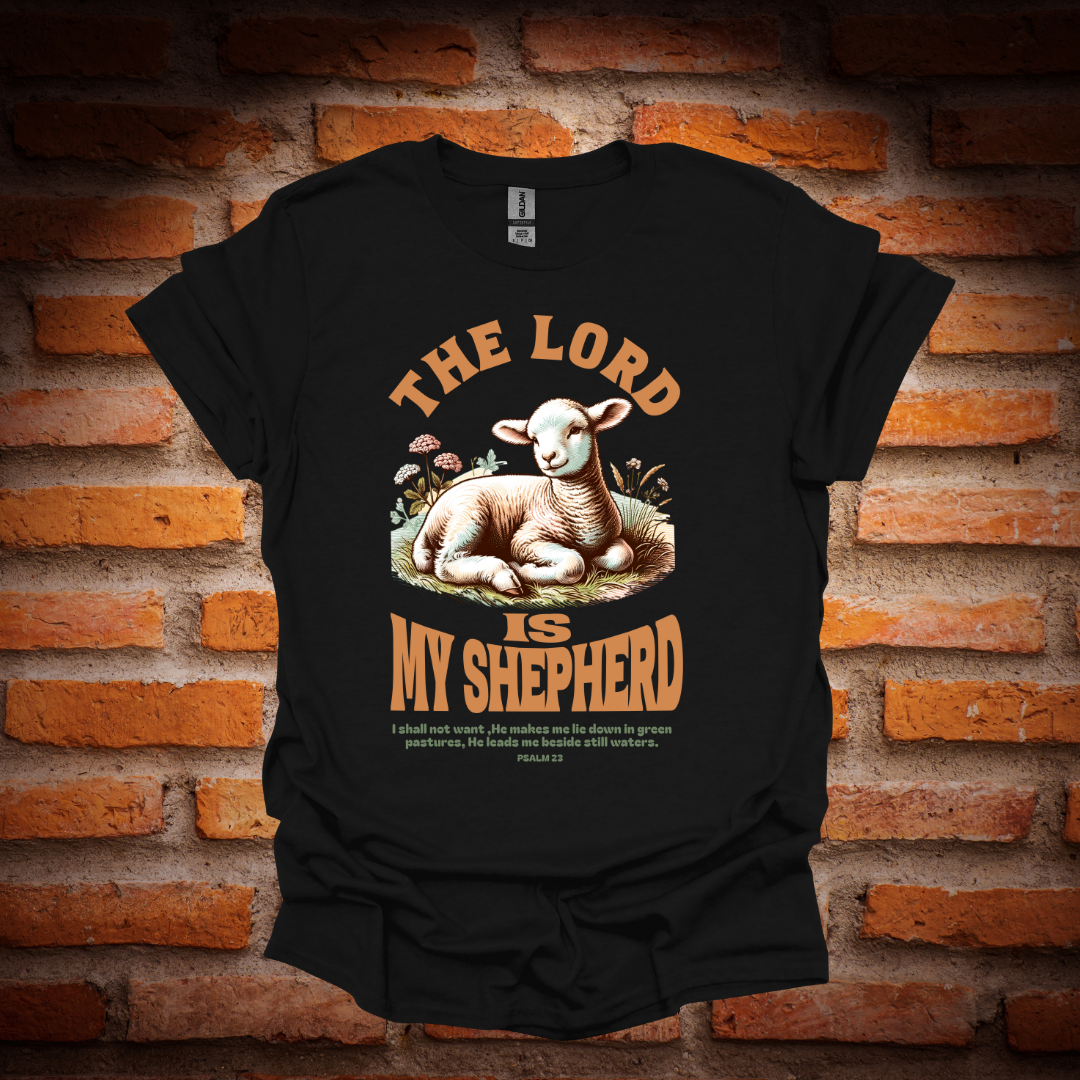THE LORD IS MY SHEPHERD T-Shirt