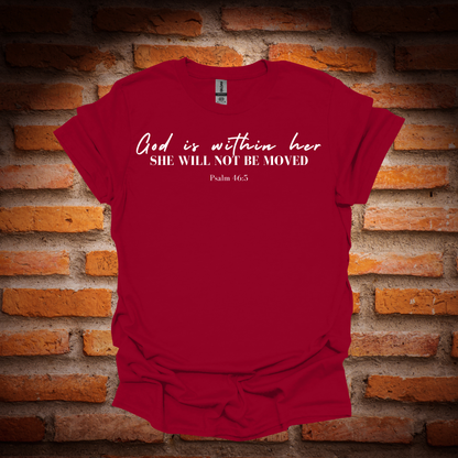 GOD IS WITHIN HER T-Shirt