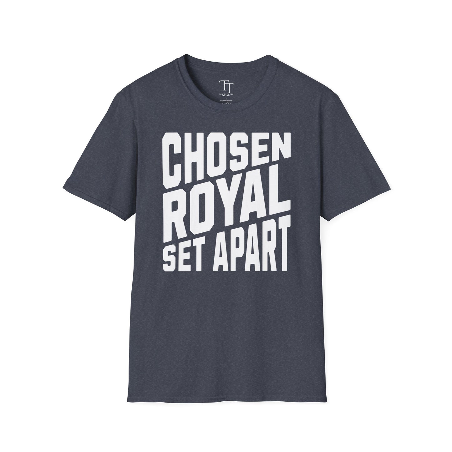 Chosen, Royal, Set Apart Unisex  T-Shirt