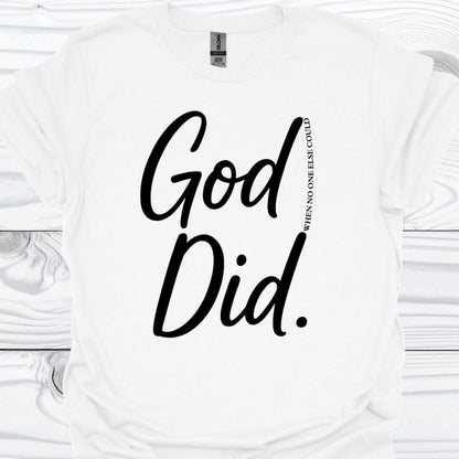 GOD DID T-Shirt