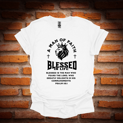 A MAN OF FAITH  T-Shirt
