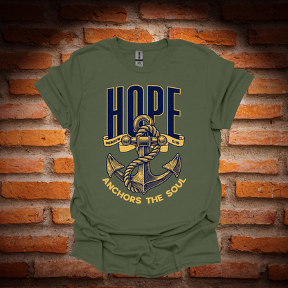 HOPE ANCHORS THE SOUL T-Shirt