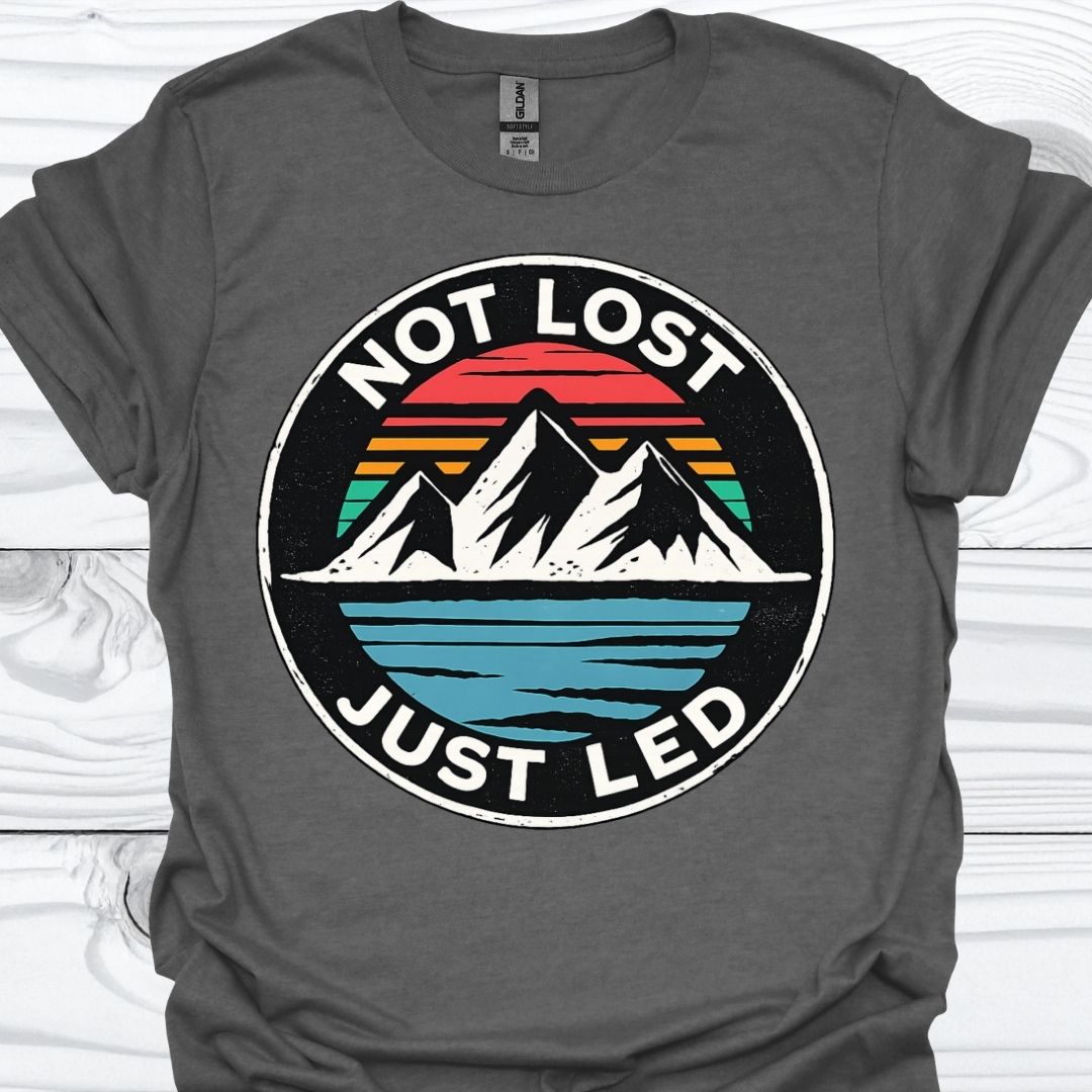 NOT LOST JUST LED T-Shirt