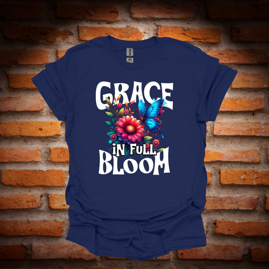 GRACE IN FULL BLOOM T-Shirt