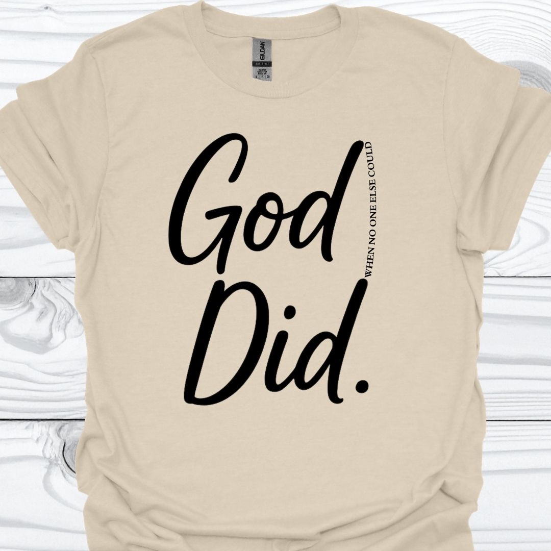 GOD DID T-Shirt