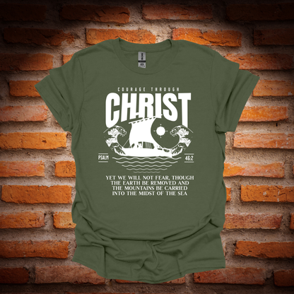 COURAGE THROUGH CHRIST T-Shirt