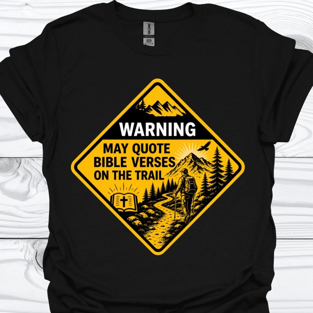 BIBLE VERSES ON THE TRAIL T-Shirt