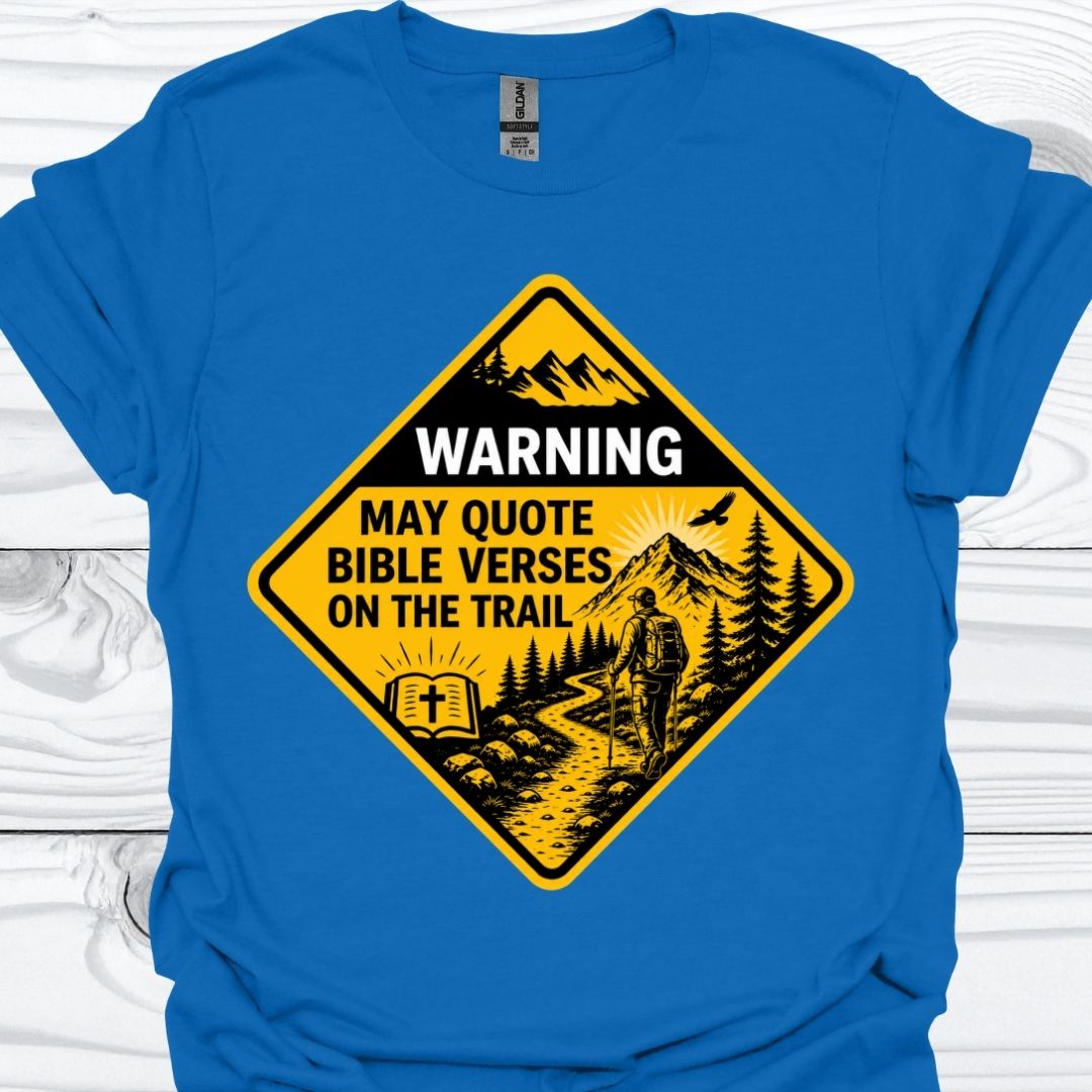 BIBLE VERSES ON THE TRAIL T-Shirt