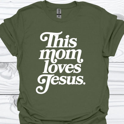 THIS MOM LOVES JESUS T-Shirt