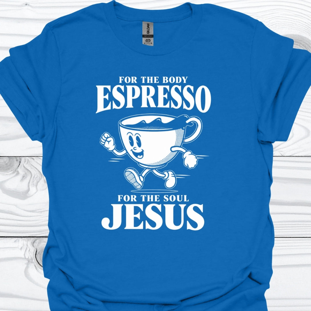 Jesus for the Soul T-Shirt