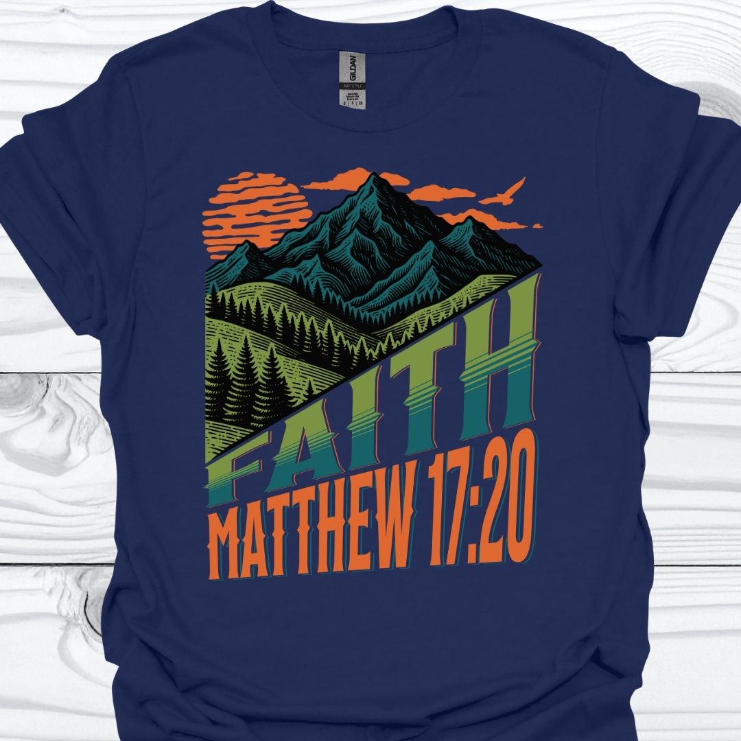 MATTHEW 17:20 T-Shirt