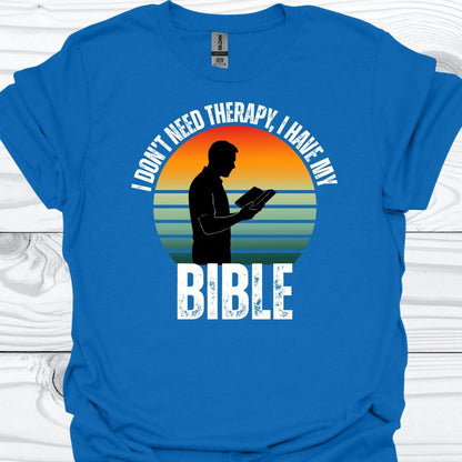 I HAVE MY BIBLE T-Shirt