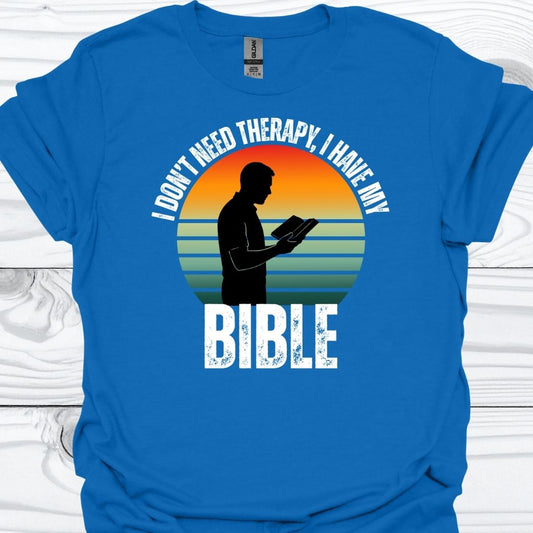 I HAVE MY BIBLE T-Shirt