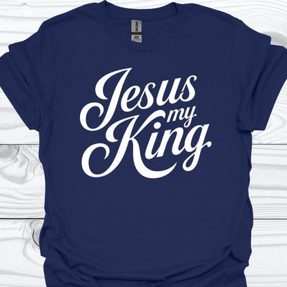 JESUS MY KING T-Shirt