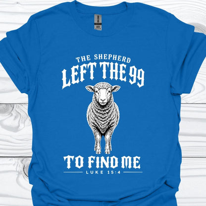 The Shepherd Found Me T-Shirt
