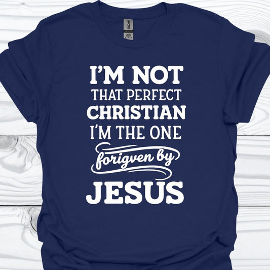 I'M NOT THAT PERFECT CHRISTIAN T-Shirt