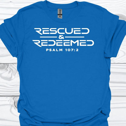 RESCUED AND REDEEMED T-Shirt