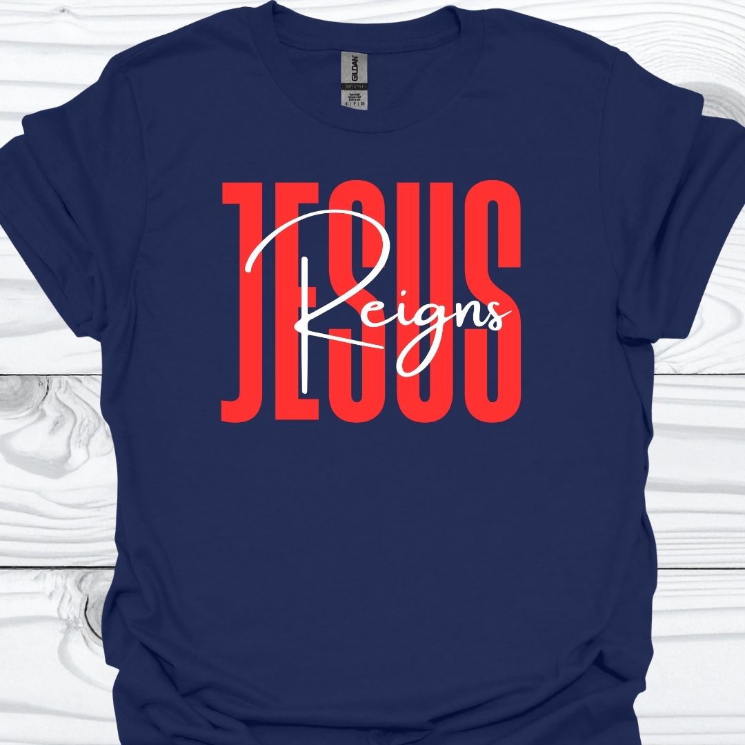 JESUS REIGNS T-Shirt