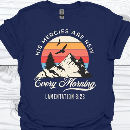 HIS MERCIES ARE NEW T-Shirt