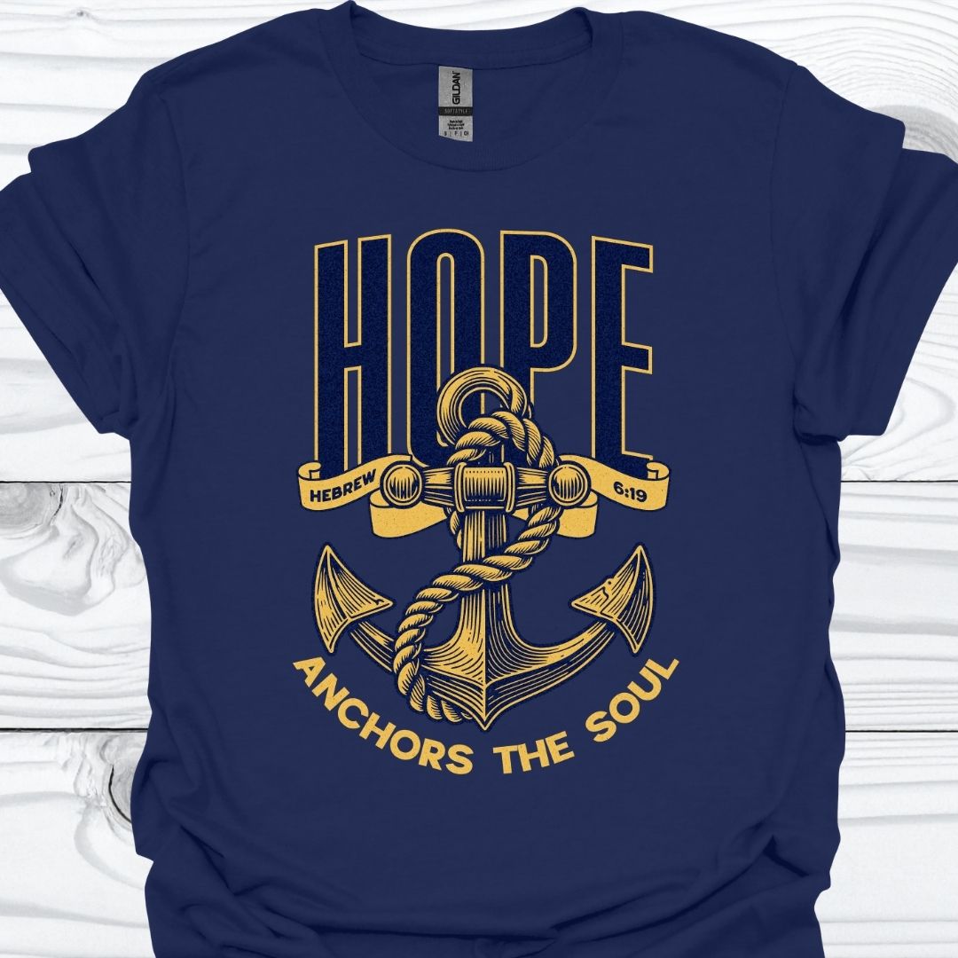 HOPE ANCHORS THE SOUL T-Shirt