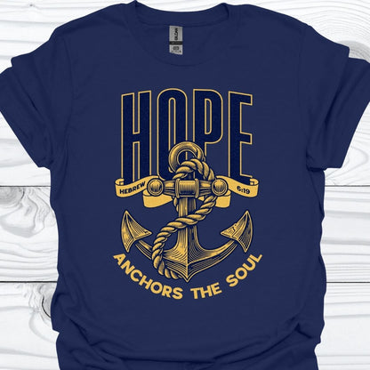 HOPE ANCHORS THE SOUL T-Shirt