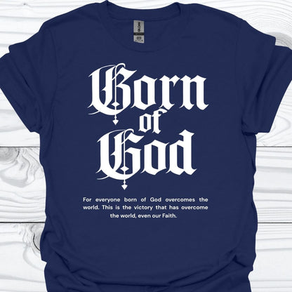 BORN OF GOD T-Shirt