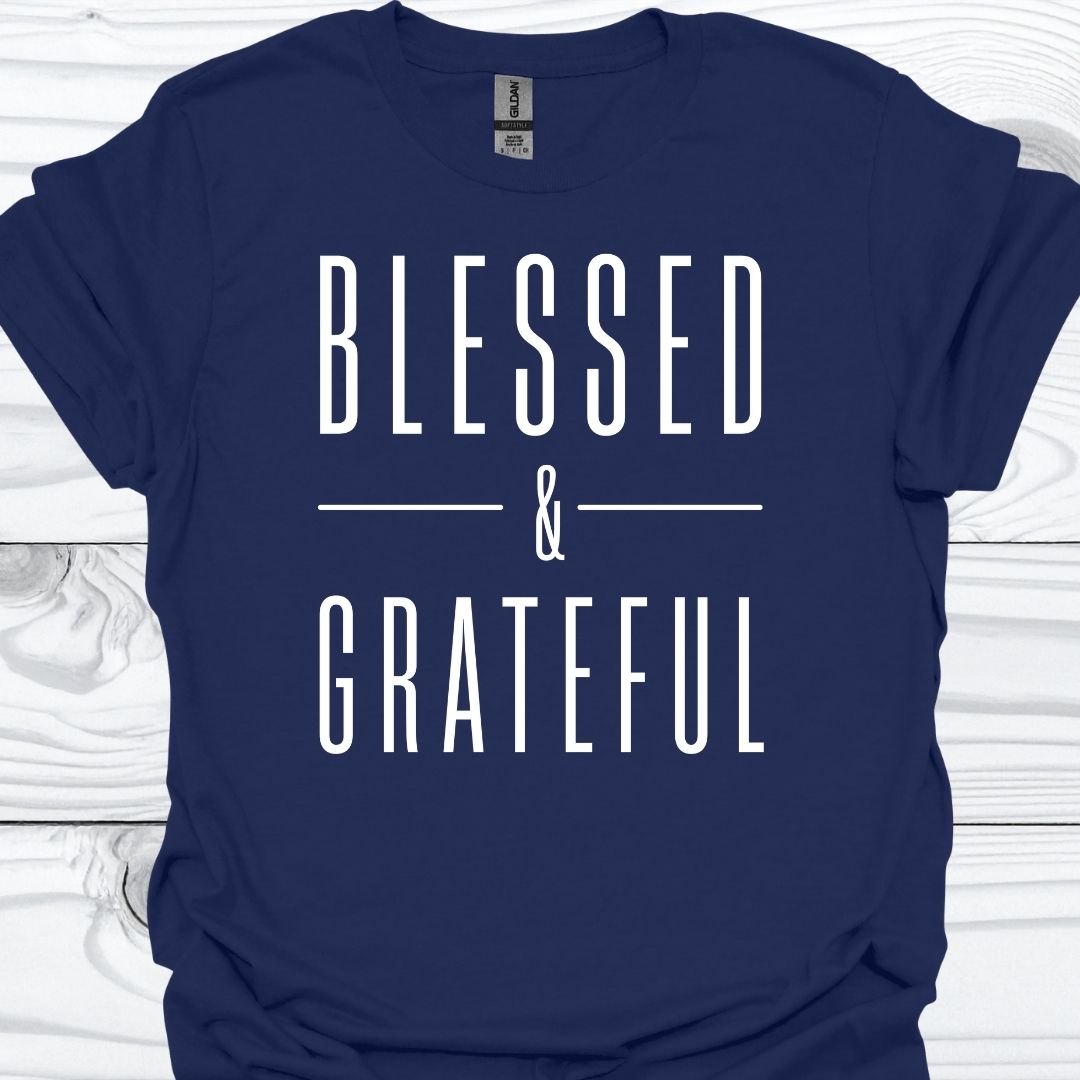 BLESSED & GRATEFUL T-Shirt