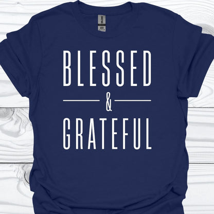 BLESSED & GRATEFUL T-Shirt