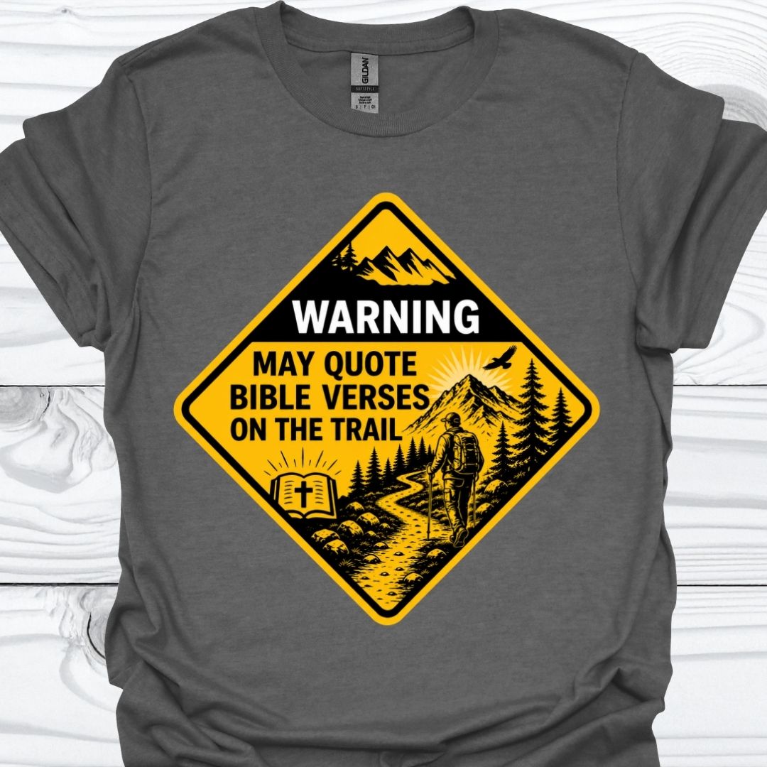 BIBLE VERSES ON THE TRAIL T-Shirt