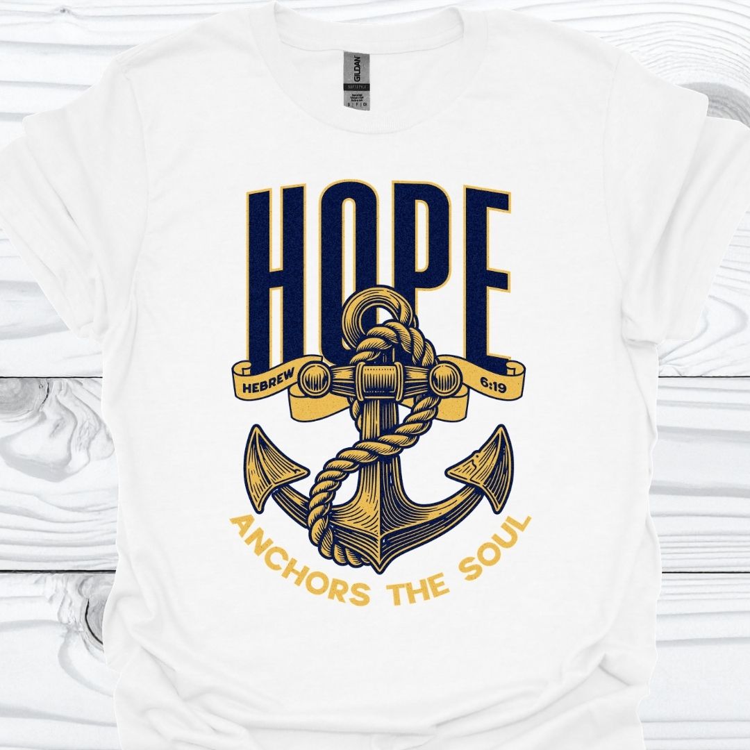 HOPE ANCHORS THE SOUL T-Shirt