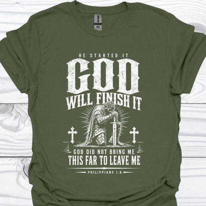 GOD will Finish It T-Shirt