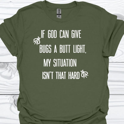 MY SITUATION ISN'T THAT HARD T-Shirt