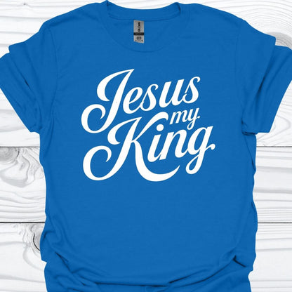 JESUS MY KING T-Shirt