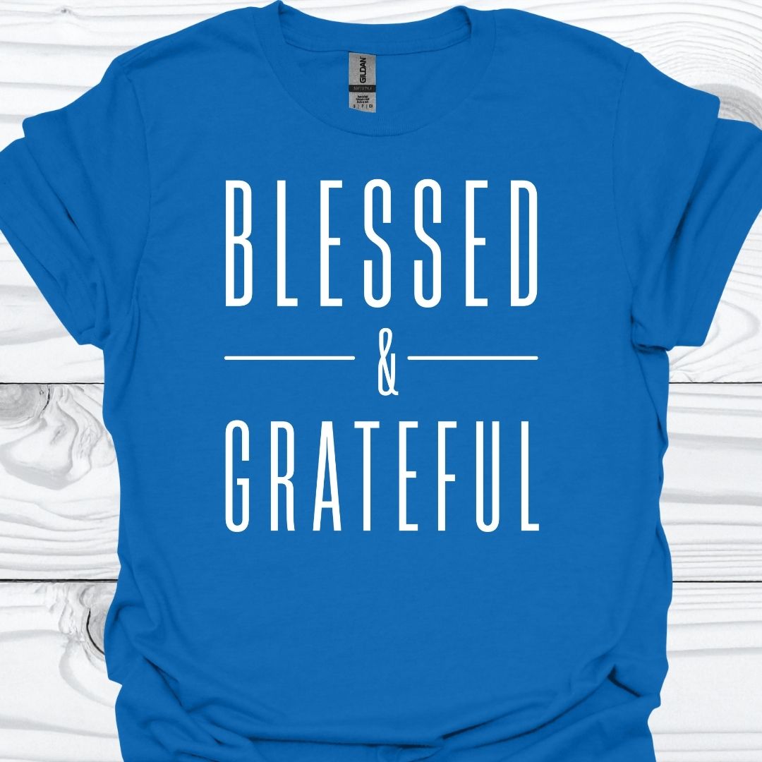 BLESSED & GRATEFUL T-Shirt