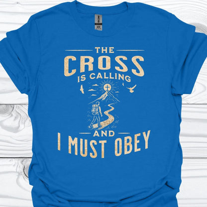 THE CROSS IS CALLING T-Shirt