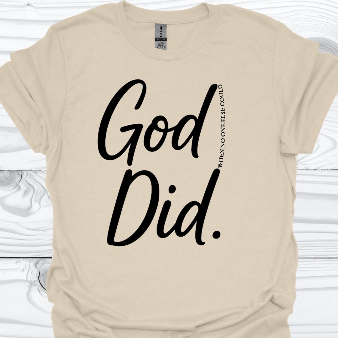 GOD DID T-Shirt