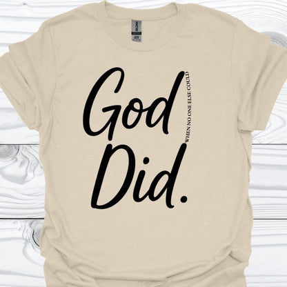 GOD DID T-Shirt