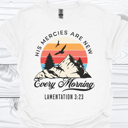 HIS MERCIES ARE NEW T-Shirt
